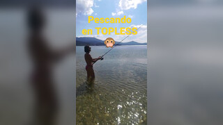 1. Fishing Topless