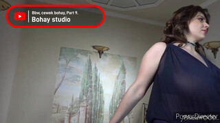 4. Video of huge boobs swaying in a thin dress starting 2:50 in “Bbw, cewek bohay, Part 9, XENIA WOOD. @Bohay studio”