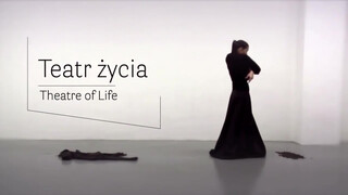 3. Teatr życia / Theatre of life