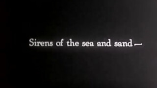 1. Сирены моря / Sirens of the sea 1928