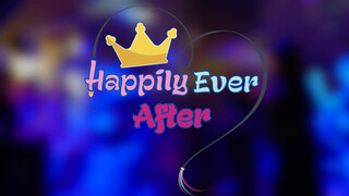 1. Happily Ever After - Backstage (18+)